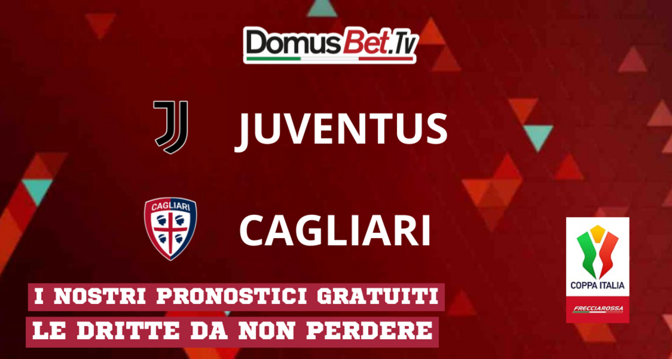 Juventus-Cagliari: Pronostico, probabili formazioni, possibile risultato, quote DomusBet