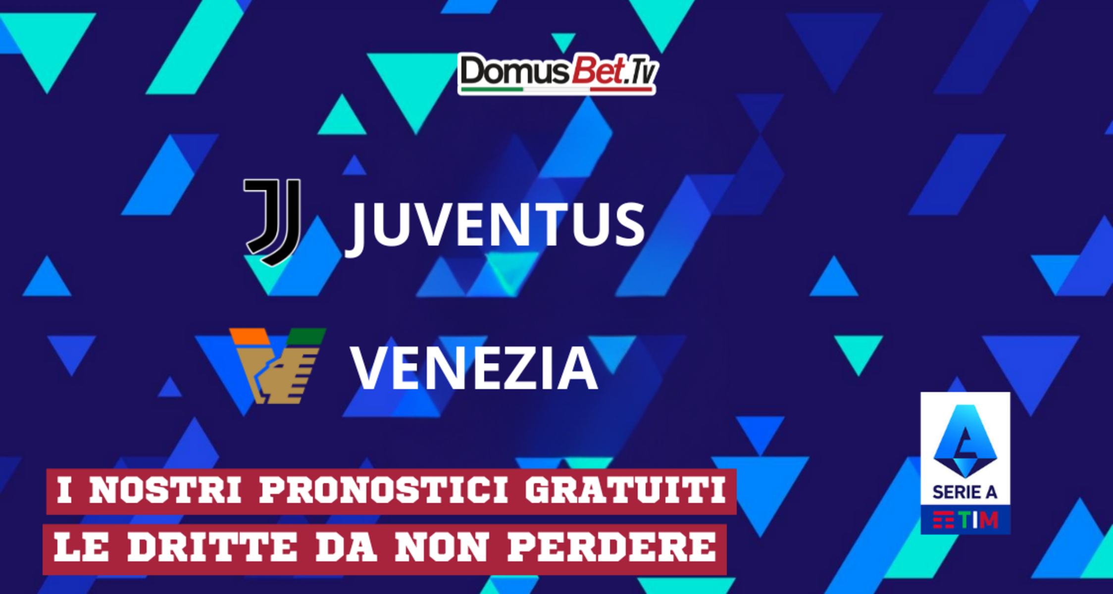 Juventus-Venezia: Pronostico, probabili formazioni, possibile risultato, quote DomusBet